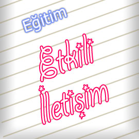 Etkili İletişim Eğitimi